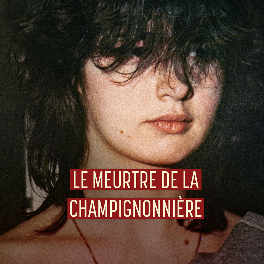 Le Meurtre De La Champignonière podcast's main cover